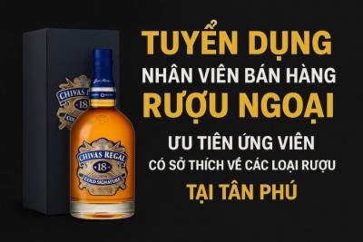 Cửa hàng rượu ngoại HCM tuyển dụng nhân viên bán hàng